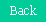 Text Box: Back